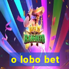 o lobo bet